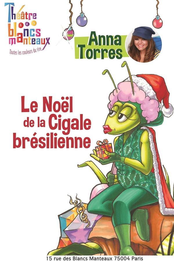 Spectacle Le Noël de la cigale brésilienne à Paris lundi 1er janvier 2024