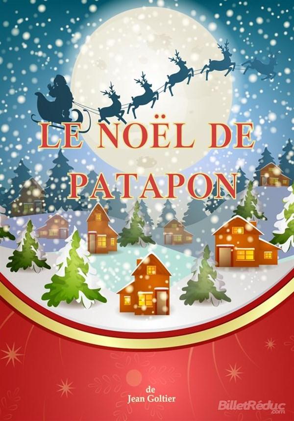 Spectacle Le Noël De Patapon à Nimes du 26 au 31 décembre 2022