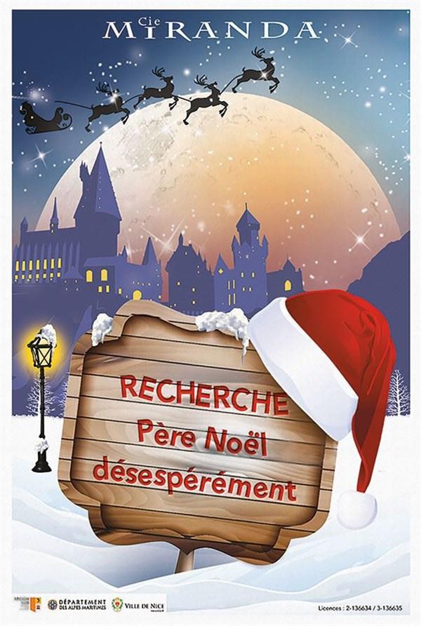 Spectacle Recherche Père Noël désespérément à Nice mercredi 13